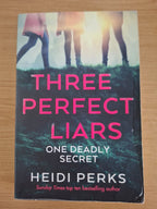 Three Perfect Liars – Heidi Perks (Second Hand Book)