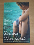 Before the Storm – Diane Chamberlain (Second Hand Book)