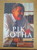Pik Botha and His Times – Theresa Papenfus (Second Hand Book)