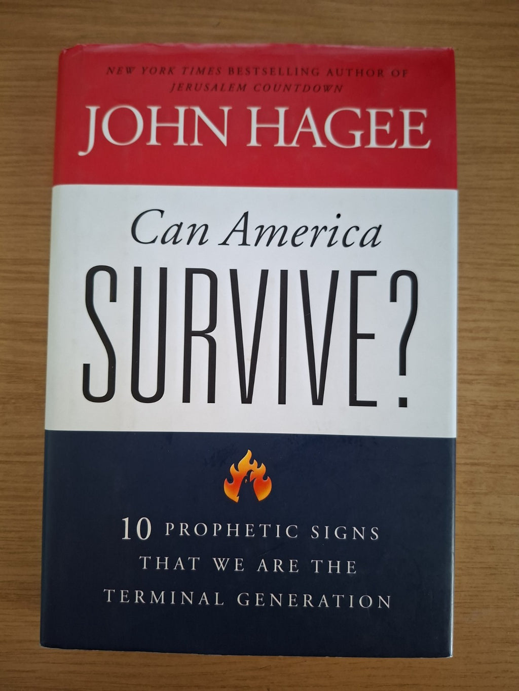 Can America Survive? – John Hagee (Second Hand Book)