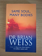 Same Soul, Many Bodies – Dr. Brian Weiss (Second Hand Book)