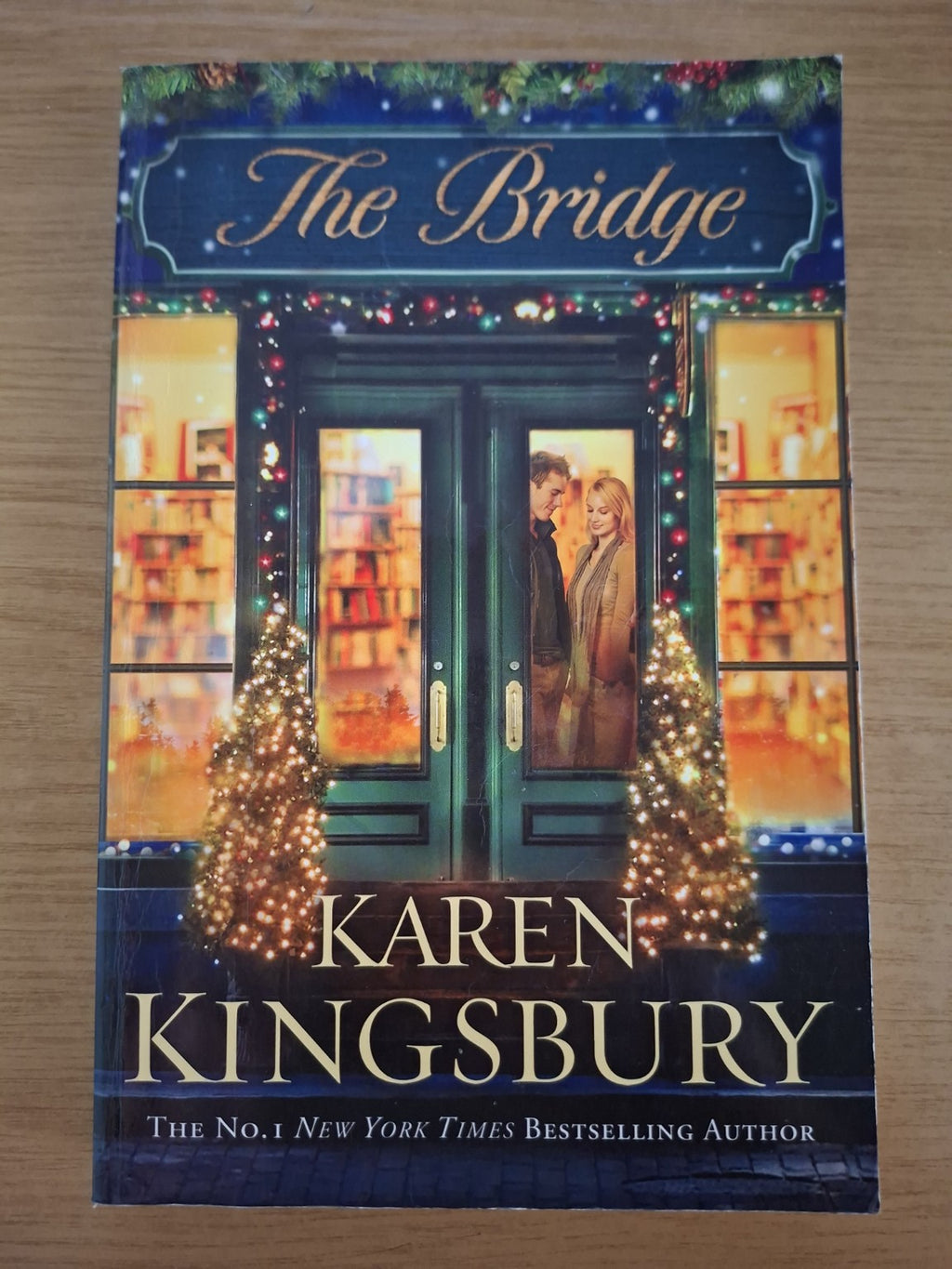 The Bridge – Karen Kingsbury (Second Hand Book)