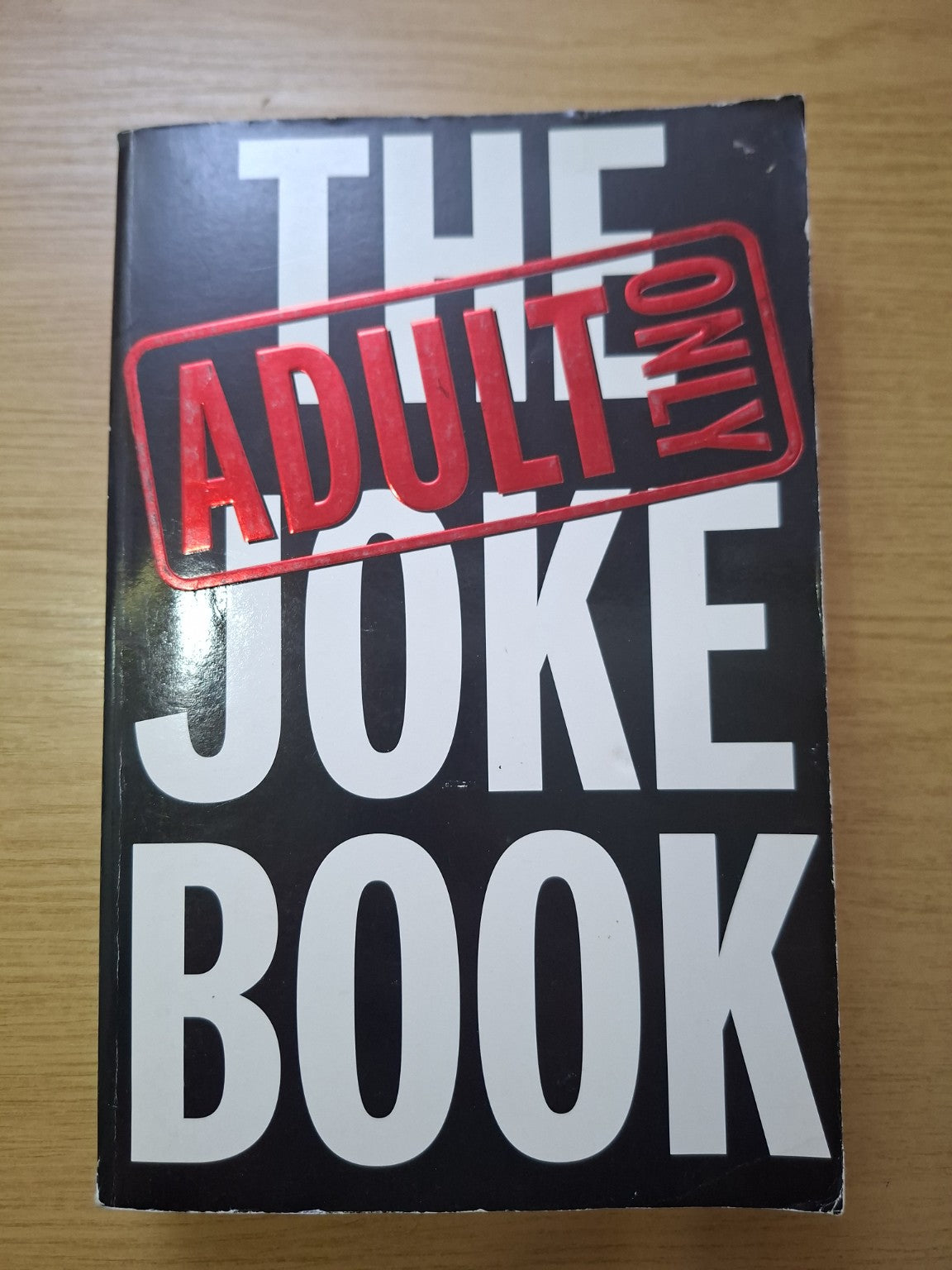 The Adult Joke Book (Adults Only) (Second Hand Book)