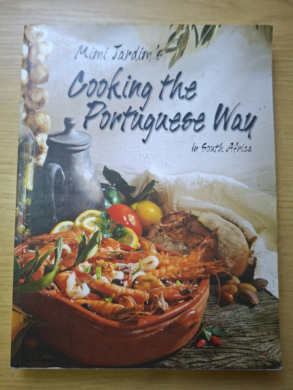 Cooking the Portuguese Way in South Africa – Mimi Jardim (Second Hand Book)
