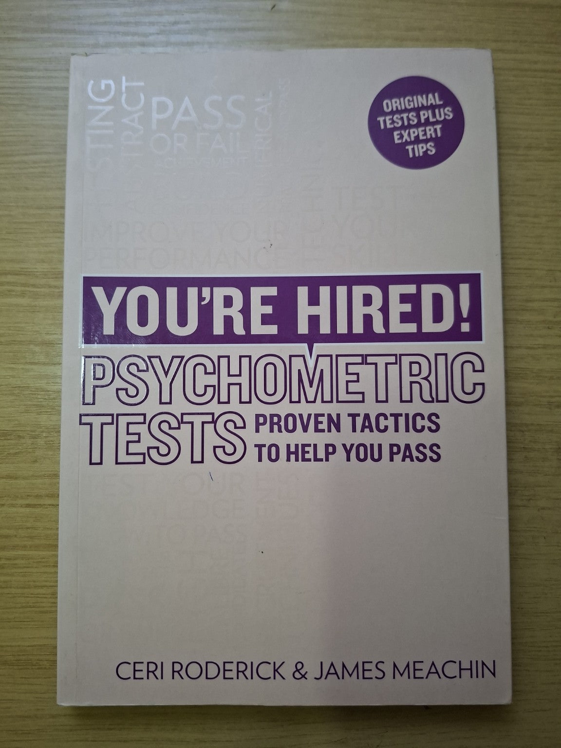 You’re Hired! Psychometric Tests – Ceri Roderick & James Meachin (Second Hand Book)