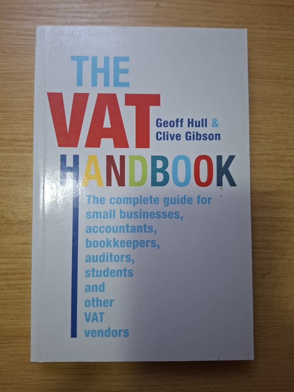 The VAT Handbook – Geoff Hull & Clive Gibson (Second Hand Book)