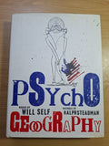 Psycho Geography – Will Self (Second Hand Book)