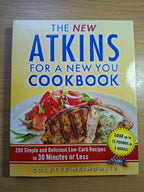 The New Atkins for a New You Cookbook – Colette Heimowitz (Second Hand Book)