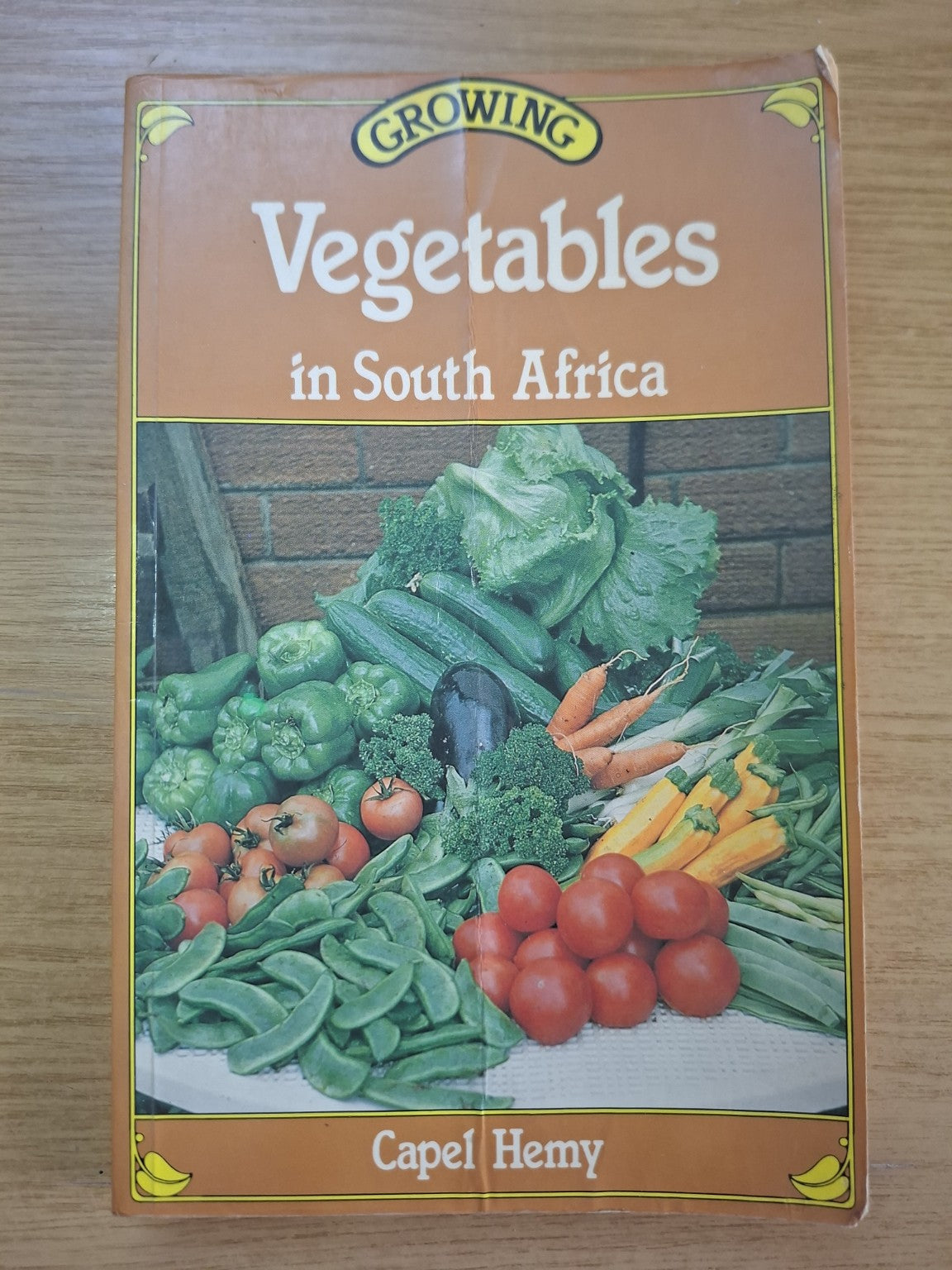 Growing Vegetables in South Africa – Capel Hemy (Second Hand Book)