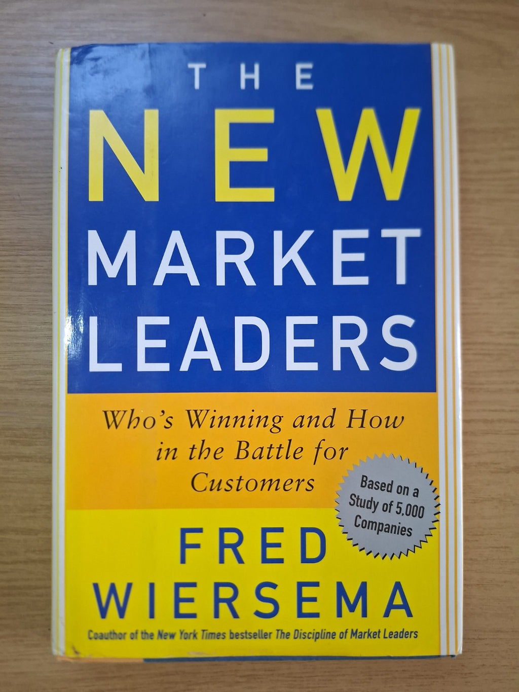 The New Market Leaders – Fred Wiersema (Second Hand Book)