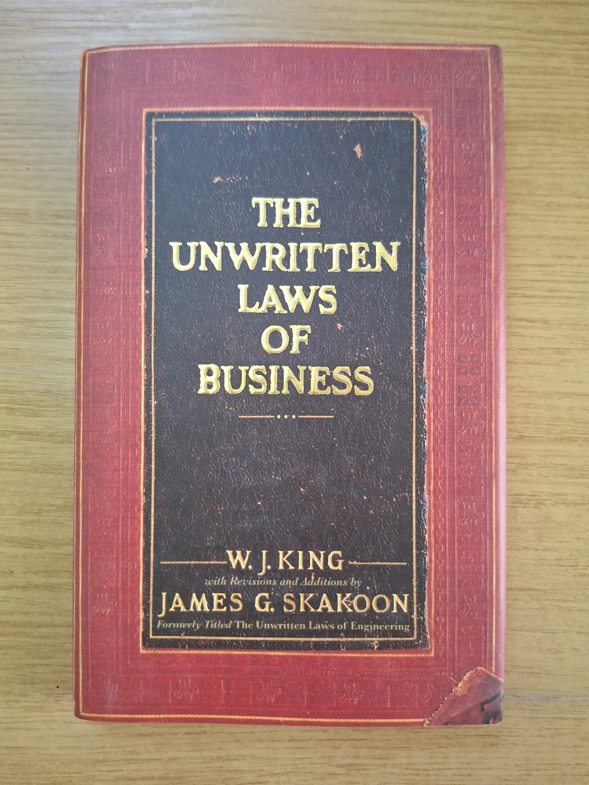 The Unwritten Laws of Business – W. J. King & James G. Skakoon (Second Hand Book)