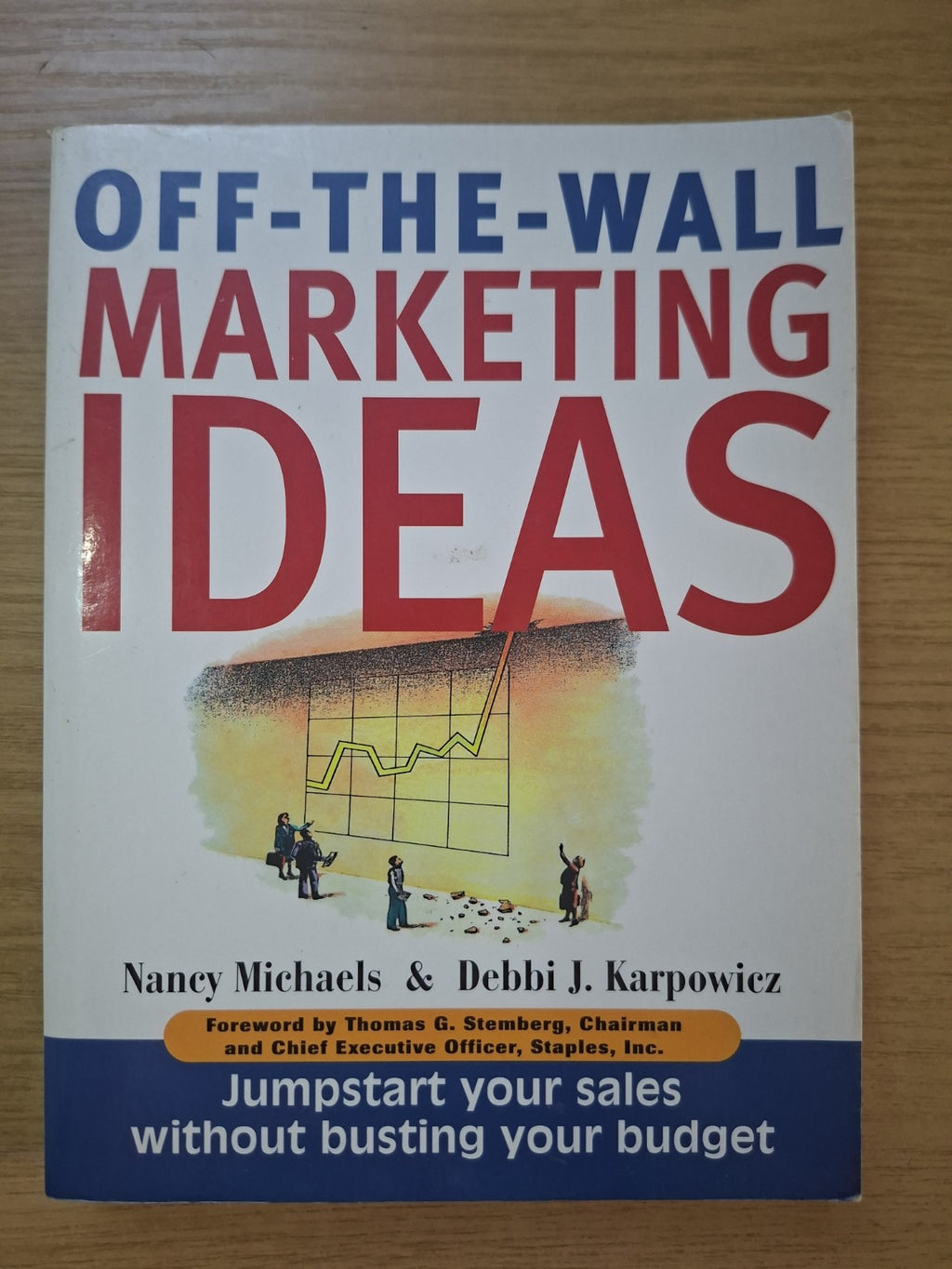 Off-The-Wall Marketing Ideas – Nancy Michaels & Debbi J. Karpowicz (Second Hand Book)