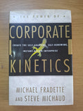 The Power of Corporate Kinetics – Michael Fradette & Steve Michaud (Second Hand Book)