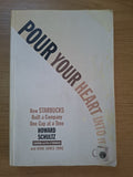 Pour Your Heart Into It – Howard Schultz (Second Hand Book)