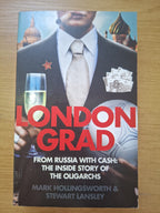 Londongrad: From Russia with Cash – Mark Hollingsworth & Stewart Lansley (Second Hand Book)