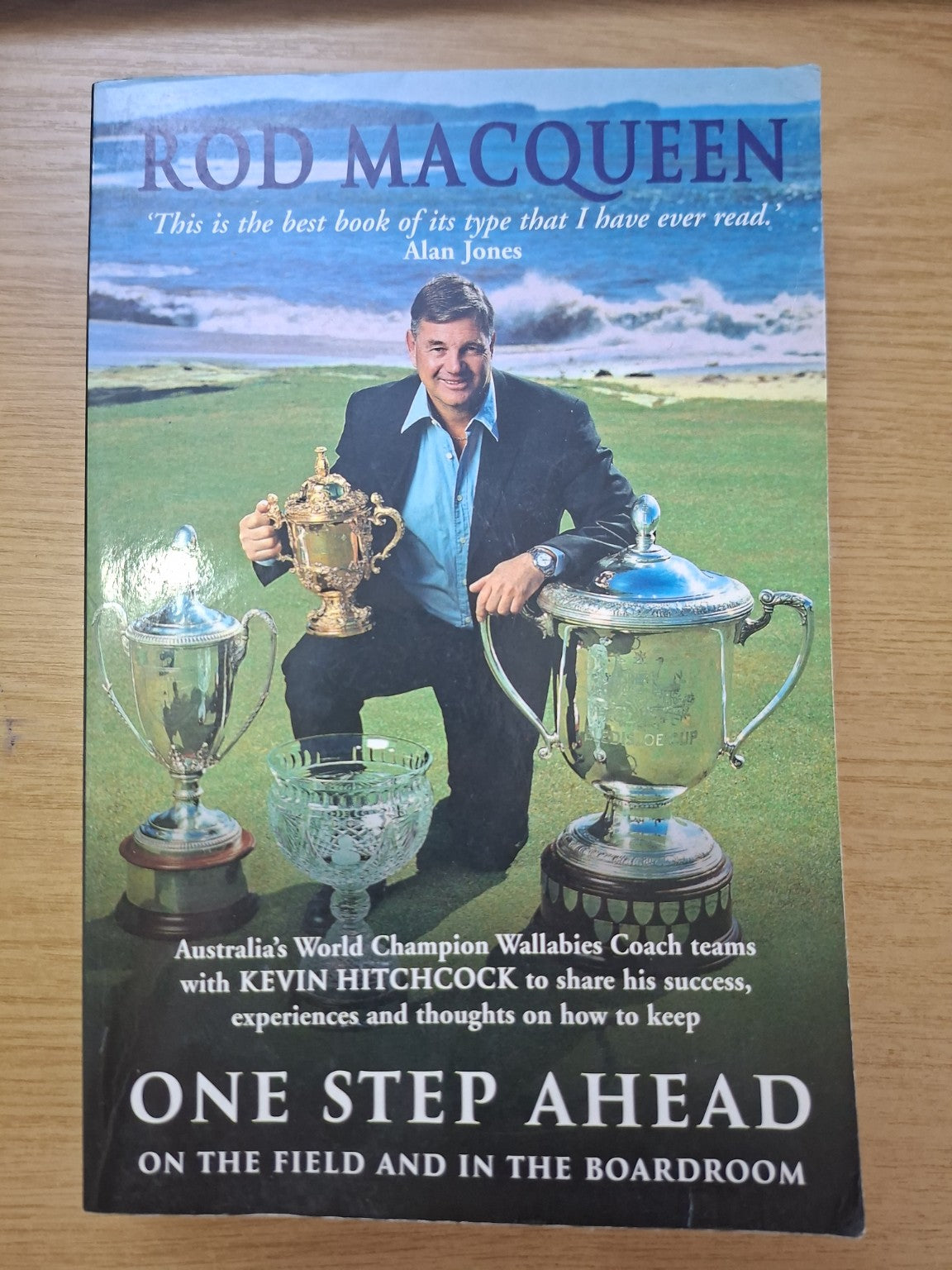 One Step Ahead: On the Field and in the Boardroom – Rod Macqueen (Second Hand Book)