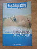 Taming Bipolar Disorder – Lori Oliwenstein (Second Hand Book)