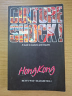 Culture Shock! Hong Kong – Betty Wei & Elizabeth Li (Second Hand Book)