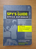 The Spy’s Guide: Office Espionage – H. Keith Melton & Craig Piligian (Second Hand Book)