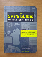 The Spy’s Guide: Office Espionage – H. Keith Melton & Craig Piligian (Second Hand Book)