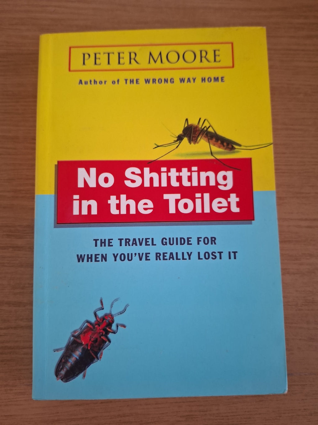 No Shitting in the Toilet – Peter Moore (Second Hand Book)