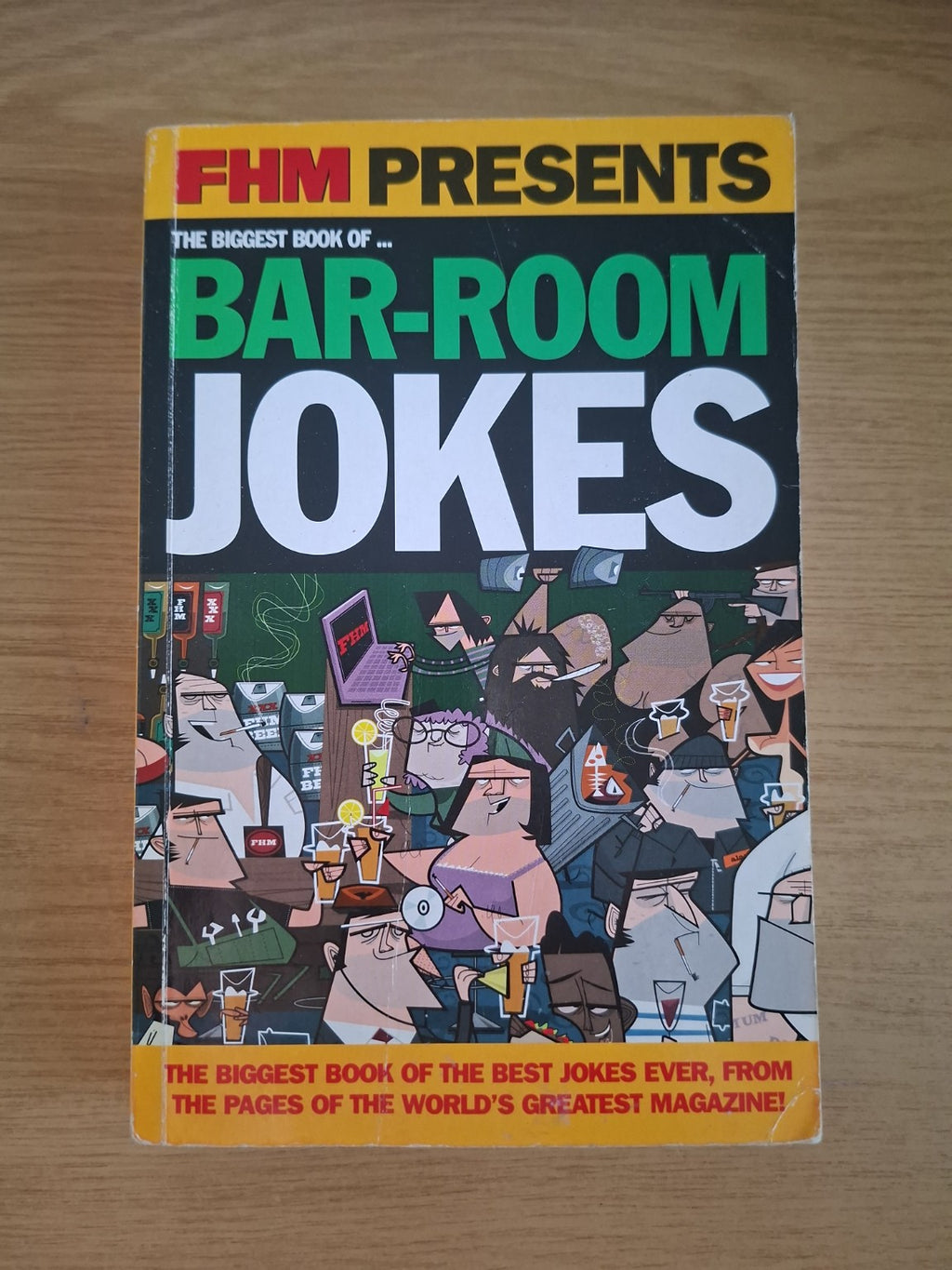 The Biggest Book of Bar-Room Jokes – FHM (Second Hand Book)