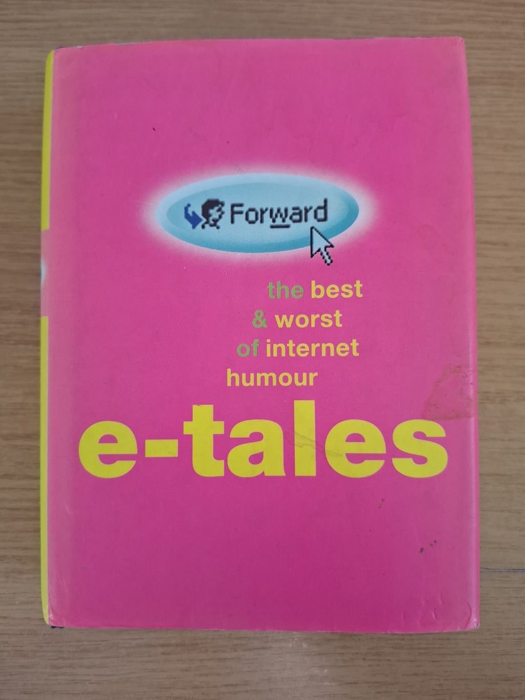 e-tales – The Best & Worst of Internet Humour (Second Hand Book)