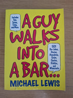 A Guy Walks Into a Bar… – Michael Lewis (Second Hand Book)