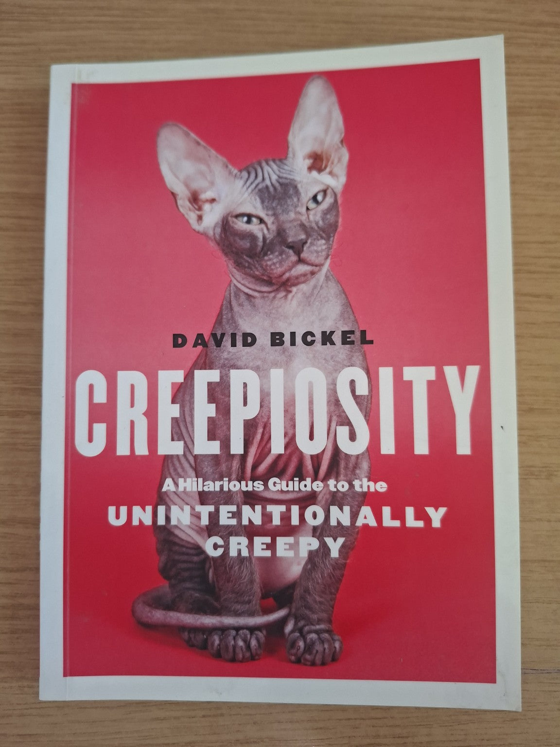 Creepiosity – David Bickel (Second Hand Book)