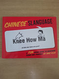 Chinese Slanguage – Mike Ellis (Second Hand Book)