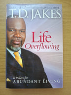 Life Overflowing – T.D. Jakes (Second Hand Book)