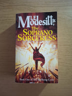 The Soprano Sorceress – L.E. Modesitt Jr. (Second Hand Book)