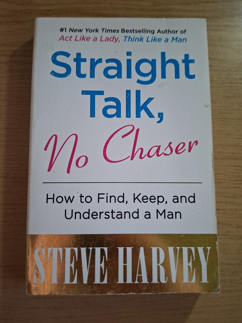 Straight Talk, No Chaser – Steve Harvey (Second Hand Book)