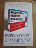 Food Is Better Medicine Than Drugs – Patrick Holford & Jerome Burne (Second Hand Book)