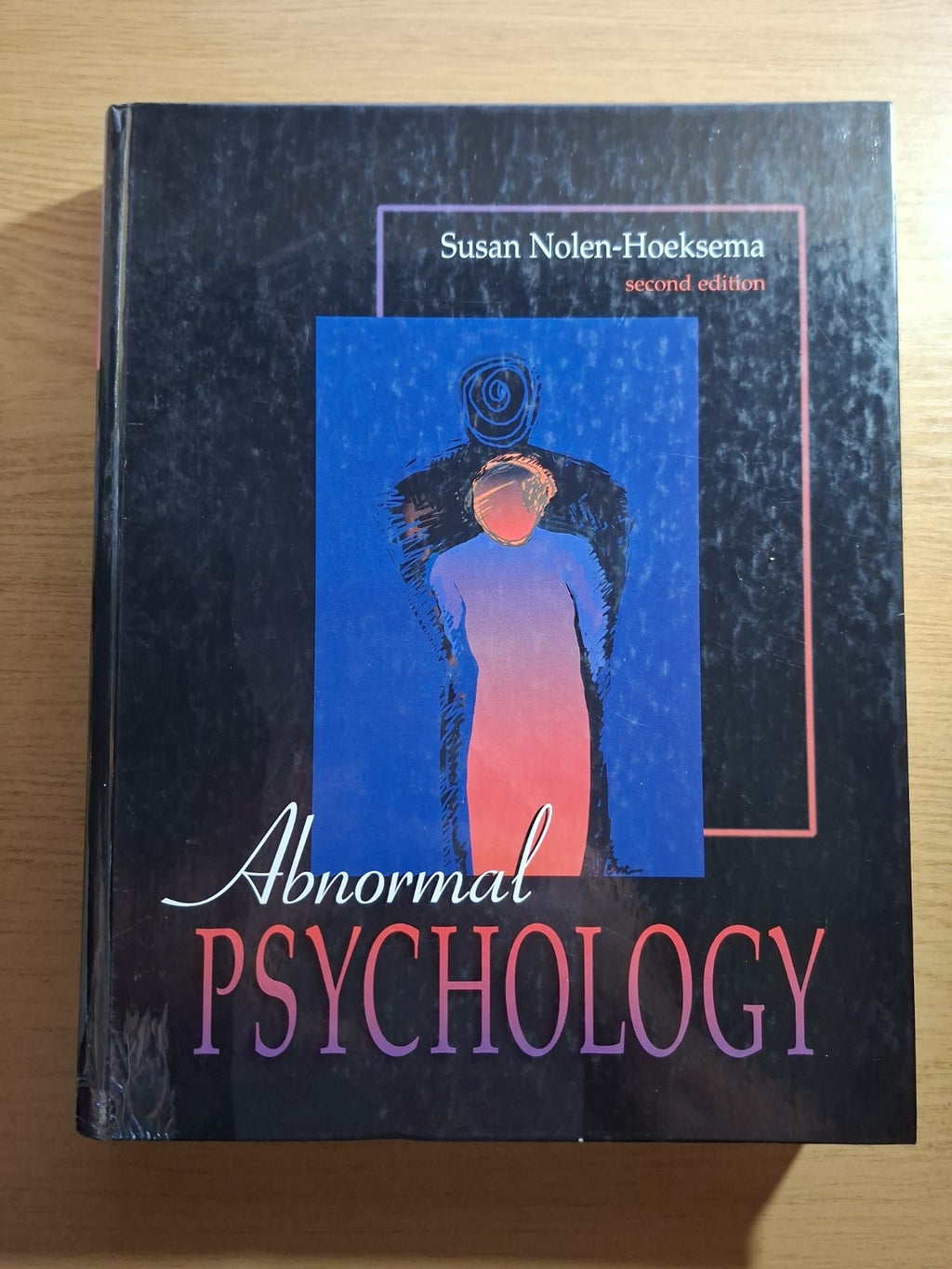 Abnormal Psychology (2nd Edition) – Susan Nolen-Hoeksema (Second Hand Book)