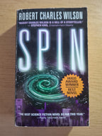 Spin – Robert Charles Wilson (Second Hand Book)