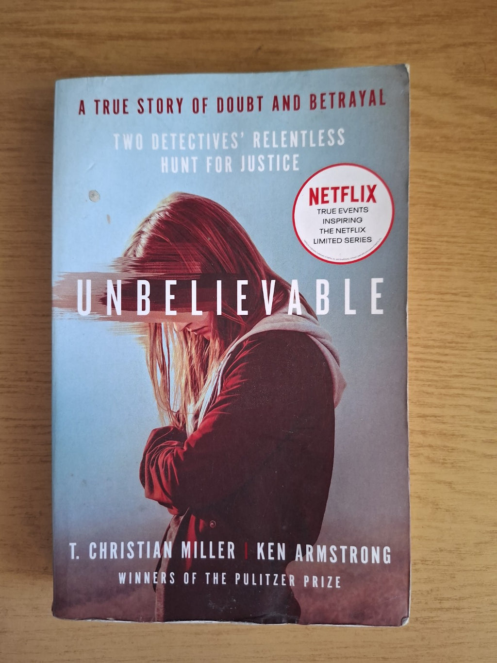 Unbelievable – T. Christian Miller & Ken Armstrong (Second Hand Book)