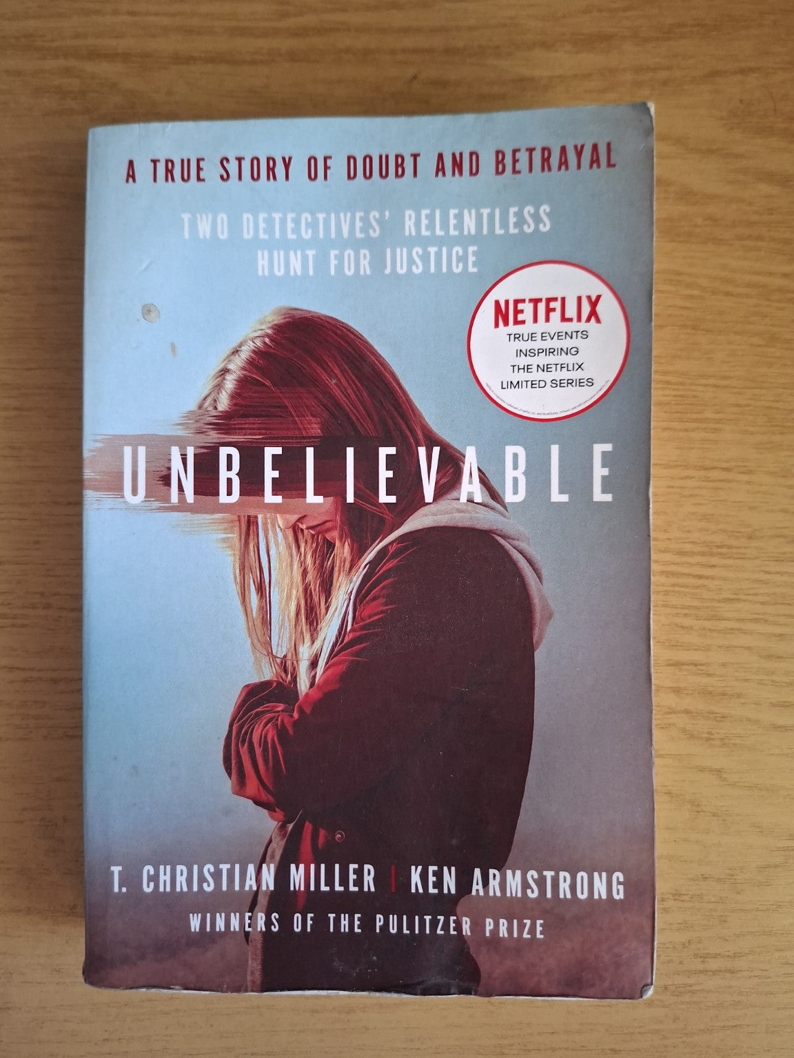 Unbelievable – T. Christian Miller & Ken Armstrong (Second Hand Book)