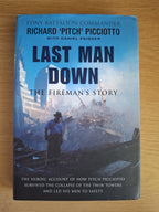 Last Man Down: The Fireman's Story – Richard 'Pitch' Picciotto & Daniel Paisner (Second Hand Book)