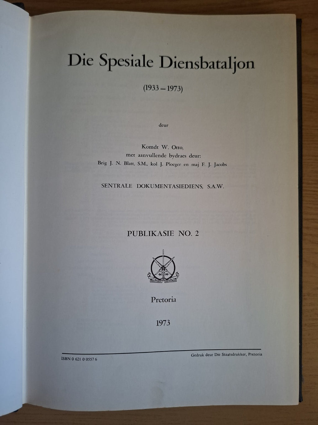 Die Spesiale Diensbataljon (1933–1973) – Komdt W. Otto (Second Hand Book)