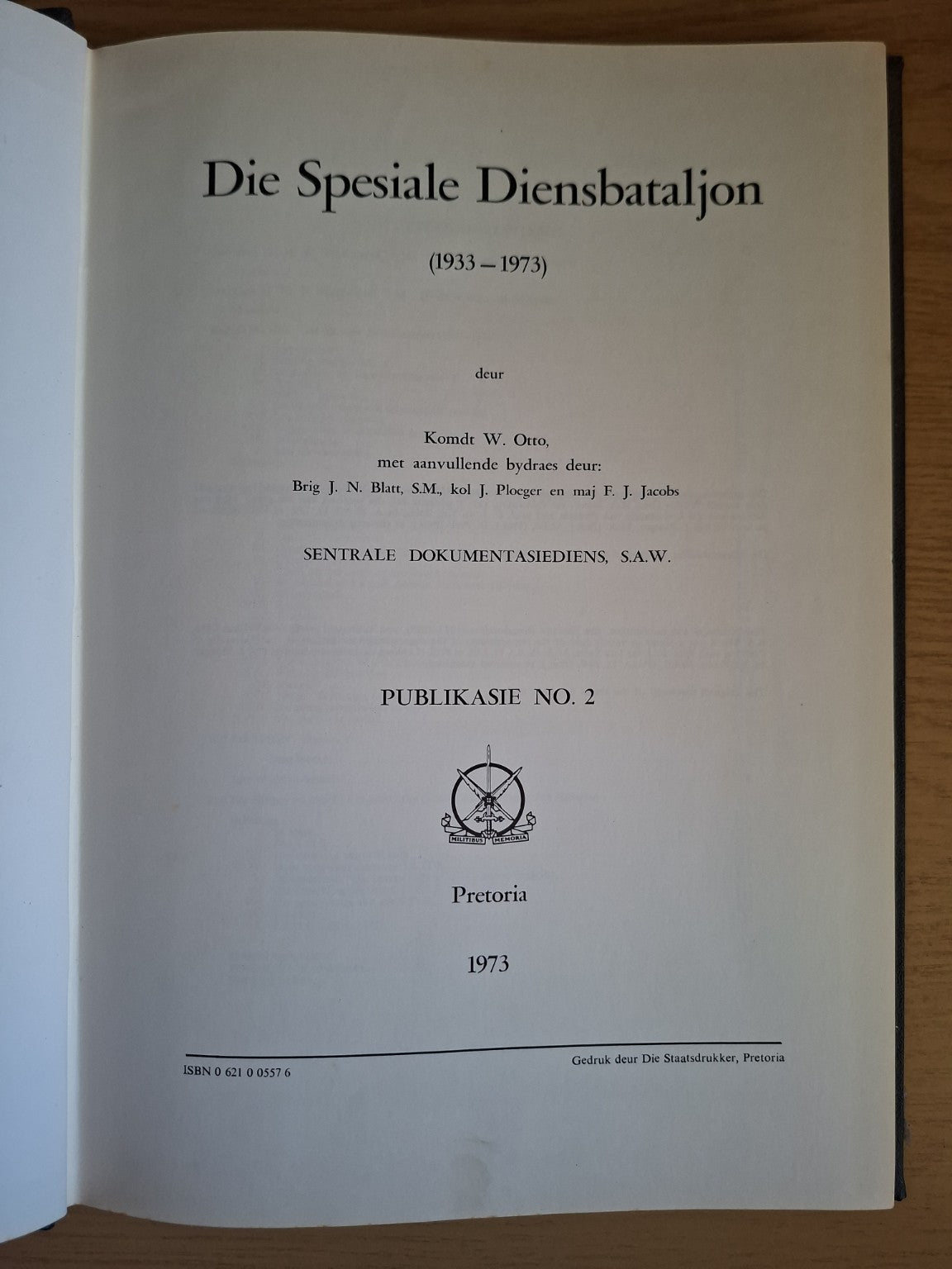 Die Spesiale Diensbataljon (1933–1973) – Komdt W. Otto (Second Hand Book)
