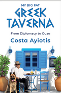 My Big Fat Greek Taverna - Costa Ayiotis (New Book)